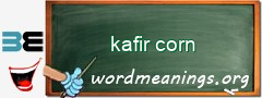 WordMeaning blackboard for kafir corn